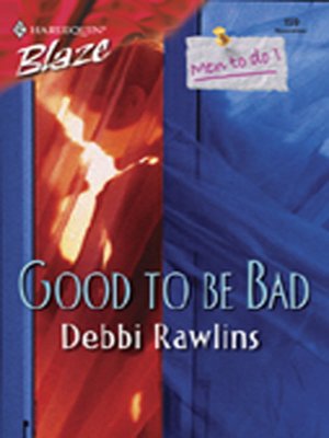cover image of Good To Be Bad